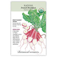 Botanical Interests seed packet for organic heirloom French Breakfast radish, illustrated with elongated red-and-white roots, leafy green tops, and sliced cross-sections, with text noting frost tolerance, 28-day maturity, and mild flavor.
