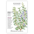 Botanical Interests Rosemary heirloom seed packet featuring an illustration of woody rosemary stems with narrow needle-like leaves and small purple flowers, with text noting it's a tender perennial for full sun, ideal for seasoning meats, potatoes, and bread.
